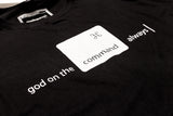 camiseta god on the command
